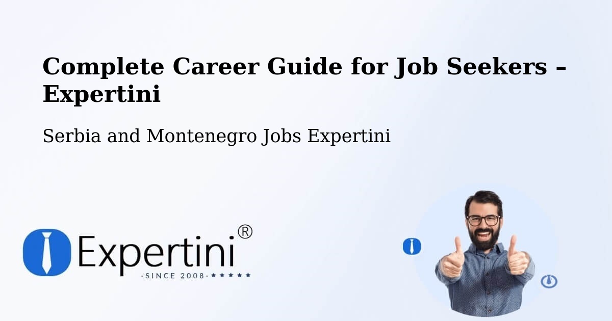 Career Guide for Job Seekers – Crossfield - Crossfield, Serbia and Montenegro Jobs Expertini