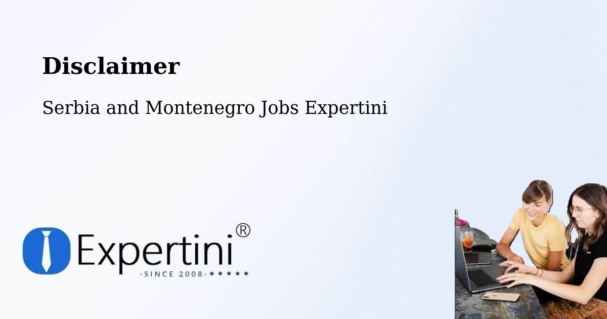 Disclaimer – Crossfield - Serbia and Montenegro Jobs Expertini