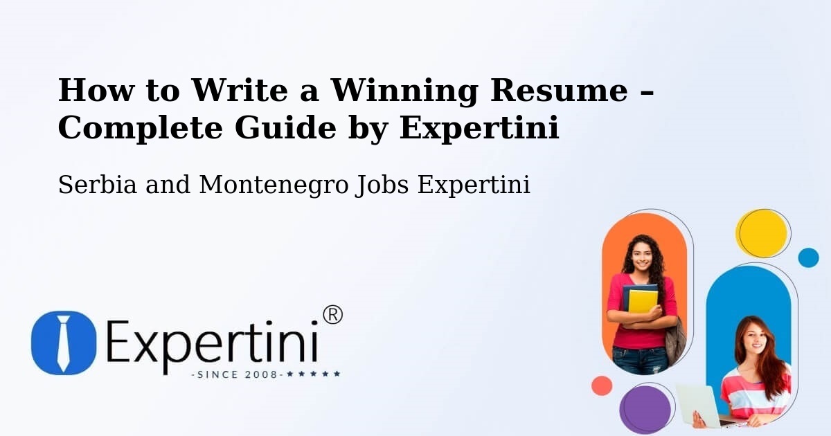 Resume Writing Guide for Job Seekers – Crossfield - Crossfield, Serbia and Montenegro Jobs Expertini